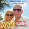 Prinz Alexander von Anhalt - 1000 gute Gründe (feat. Justine Christine) - Single